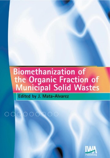 Biomethanization of the Organic Fraction of