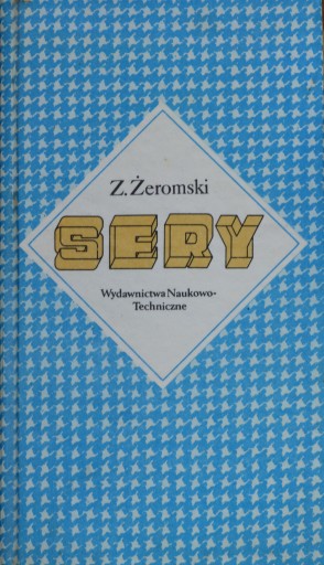 Zygmunt Żeromski - Sery