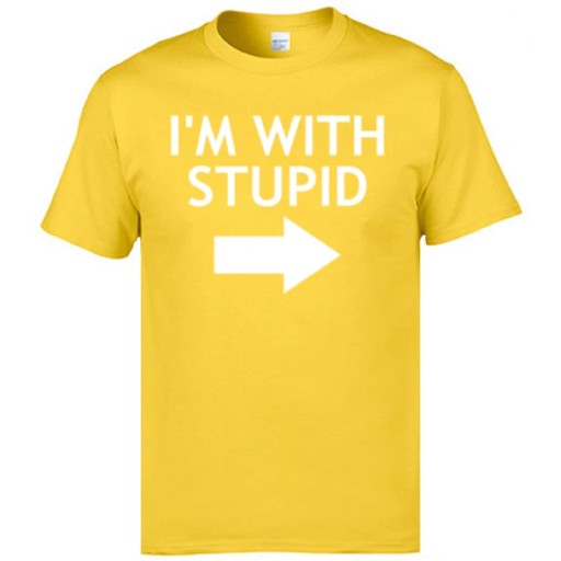 pohodlné Im With Stupid Man T Shirts Hip Hop NE