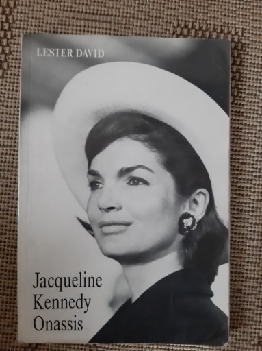 Jacqueline Kennedy Onassis - Lester David - biografia byłej I damy USA /125