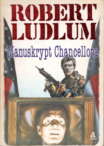 Robert Ludlum - Manuskrypt Chancellora