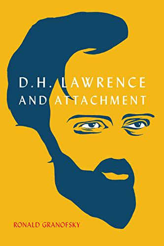 D.H. LAWRENCE AND ATTACHMENT - Ronald Granofsky [KSIĄŻKA]