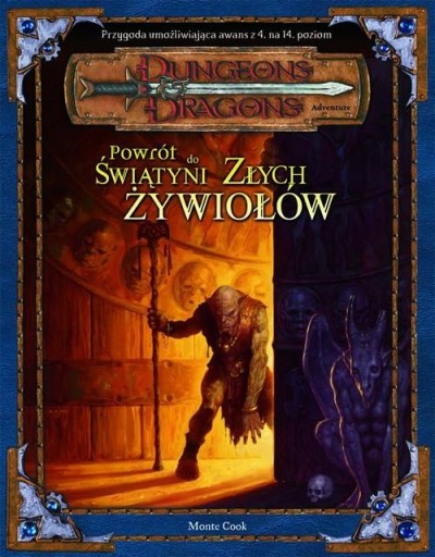 Podręcznik Powrót do Świątyni Złych Żywiołów Monte Cook