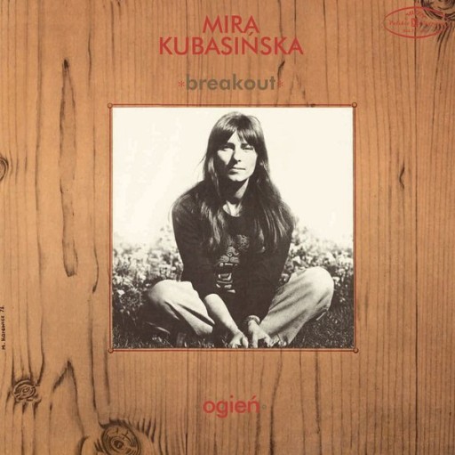 Zdjęcie oferty: MIRA KUBAŚIŃSKA & BREAKOUT - OGIEŃ / KRYSTALICZY WINYL / LIMIT