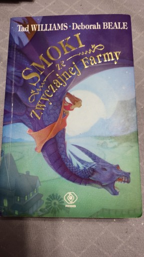 Zdjęcie oferty: Smoki ze Zwyczajnej Farmy Deborah Beale, Tad Williams
