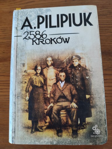 Zdjęcie oferty: 2586 kroków Andrzej Pilipiuk