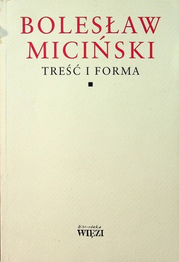 Zdjęcie oferty: Miciński Treść i forma Bolesław Miciński