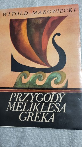 Zdjęcie oferty: Przygody Meliklesa Greka Witold Makowiecki