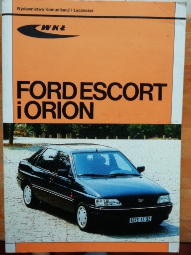 Zdjęcie oferty: Ford Escort i Orion od modeli 1991 poradnik