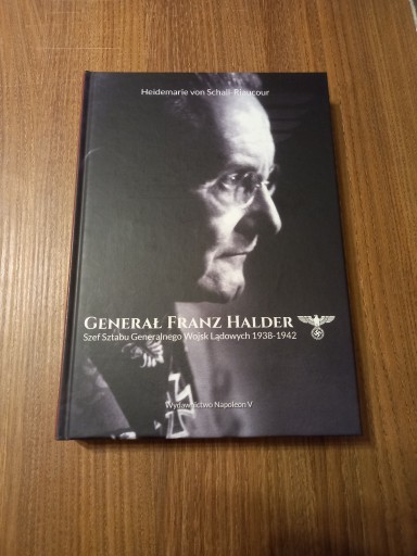 Zdjęcie oferty: Schall - Riaucour - Generał Franz Halder