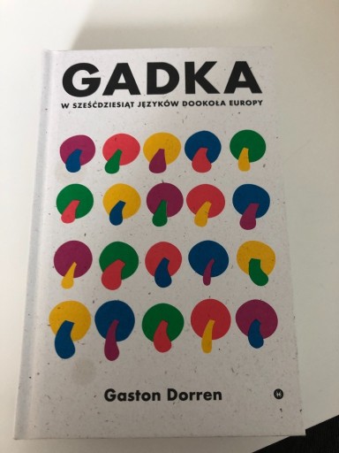 Zdjęcie oferty: GADKA W sześćdziesiąt języków dookoła Europy