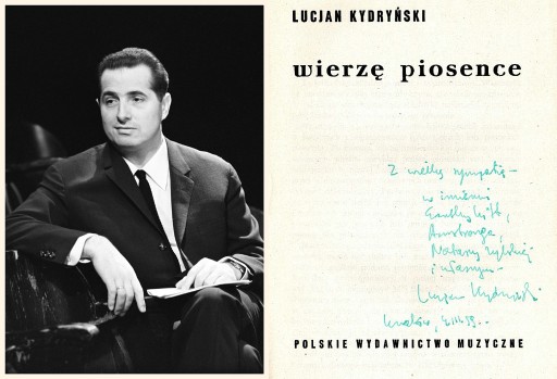 Zdjęcie oferty: LUCJAN KYDRYŃSKI autograf  w książce Wierzę pios..