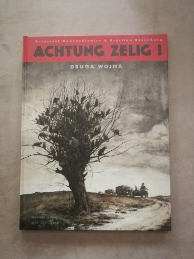 Zdjęcie oferty: ACHTUNG ZELIG -Gawronkiewicz/Rosenberg-wyd.2004 r