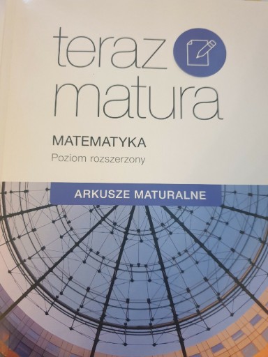 Zdjęcie oferty: Teraz Matura arkusze maturalne matematyka 