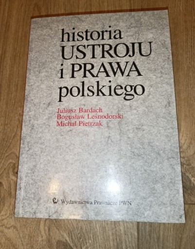 Zdjęcie oferty: Historia ustroju i prawa polskiego.