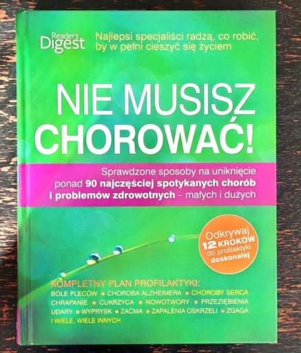 Zdjęcie oferty: Reader's Digest - Nie musisz chorować 2011