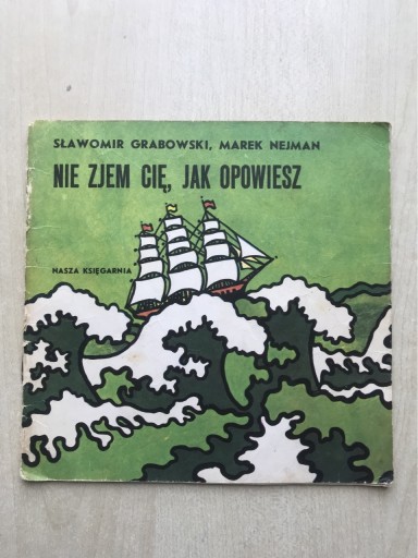 Zdjęcie oferty: NIE ZJEM CIĘ, JAK OPOWIESZ - Grabowski S. Poczytaj mi mamo