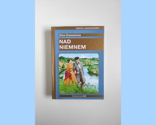 Zdjęcie oferty: KSIĄŻKA - NAD NIEMNEM - ELIZA ORZESZKOWA