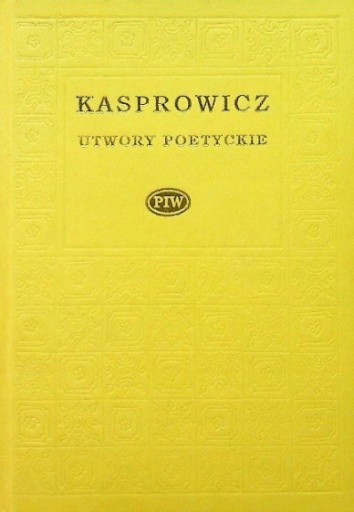 Zdjęcie oferty: Kasprowicz Utwory poetyckie Jan Kasprowicz BDB