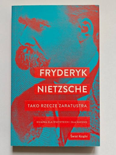 Zdjęcie oferty: Tako rzecze Zaratustra. Książka dla wszystkich i dla nikogo