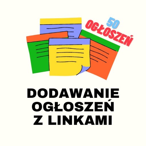 Zdjęcie oferty: 50 ogłoszeń z linkiem na portalach ogłoszeniowych