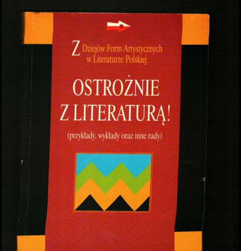 Zdjęcie oferty: Ostrożnie z literaturą! red. Balbus