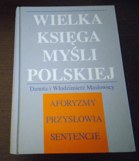 Zdjęcie oferty: Wielka księga myśli polskiej 