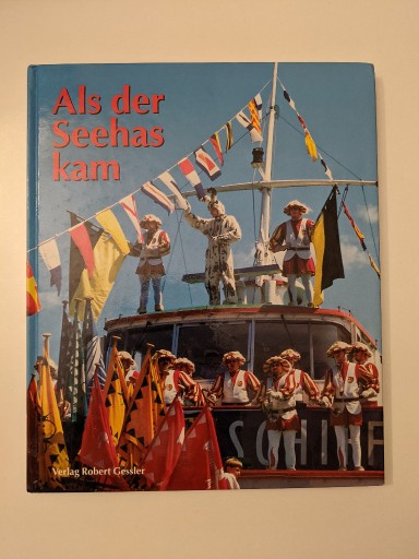 Zdjęcie oferty: Als der Seehas kam Verlag Robert Gessler