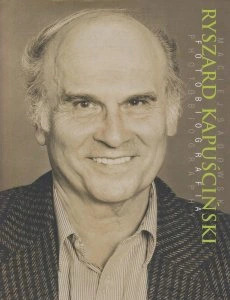 Zdjęcie oferty: Ryszard Kapuściński Fotobiografia .