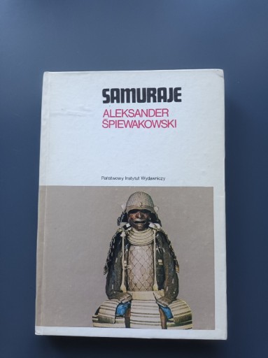 Zdjęcie oferty: Książka Aleksander Śpiewakowski Samuraje wyd 1 1989
