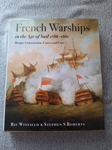 Zdjęcie oferty: French Warships in the Age of Sail 1786-1861
