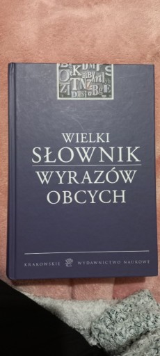 Zdjęcie oferty: Wielki słownik wyrazów obcych