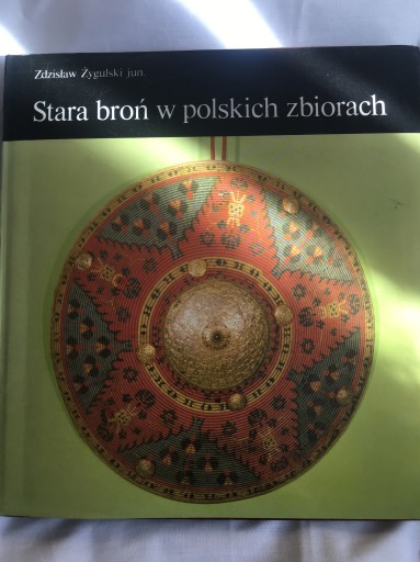 Zdjęcie oferty: Stara Broń w Zbiorach Polskich