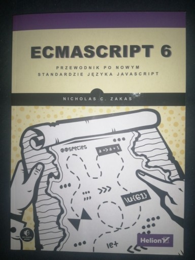 Zdjęcie oferty: EcmaScript 6. Przewodnik po nowym standardzie JS