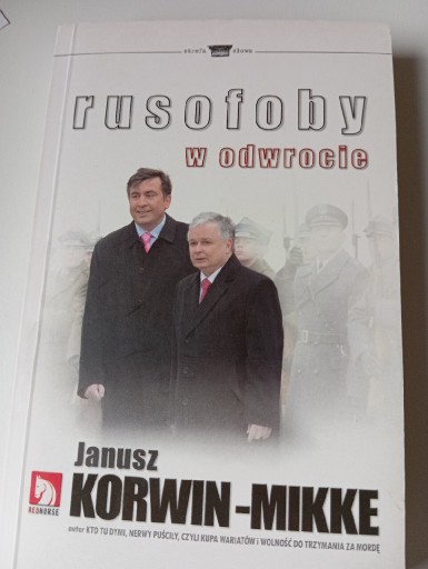 Zdjęcie oferty: Rusofoby w odwrocie Janusz Korwin-Mikke