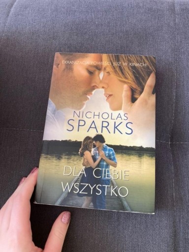 Zdjęcie oferty: Nicholas Sparks Dla Ciebie Wszystko 