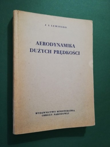 Zdjęcie oferty: Aerodynamika dużych prędkości LEWINSON 1953