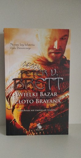 Zdjęcie oferty: Wielki bazar. Złoto Brayana - Peter V. Brett