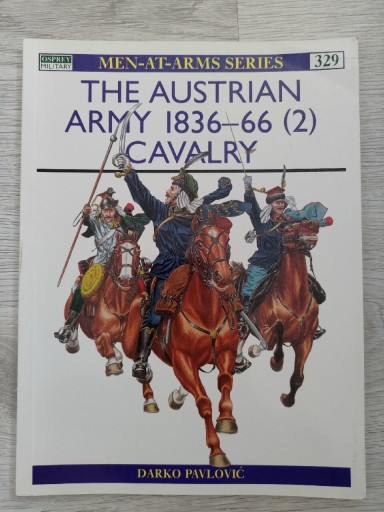 Zdjęcie oferty: The Austrian Army 1836-1866 Cavalry Osprey