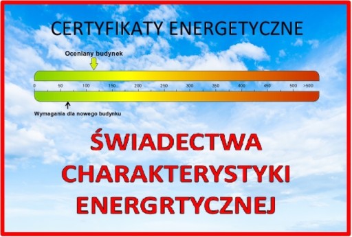 Zdjęcie oferty:  Świadectwo charakterystyki energetycznej/Certyfik