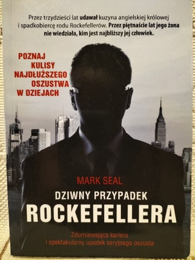 Zdjęcie oferty: Dziwny przypadek Rockefellera. Mark Seal