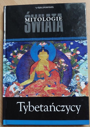 Zdjęcie oferty: Mitologie świata Tybetańczycy 