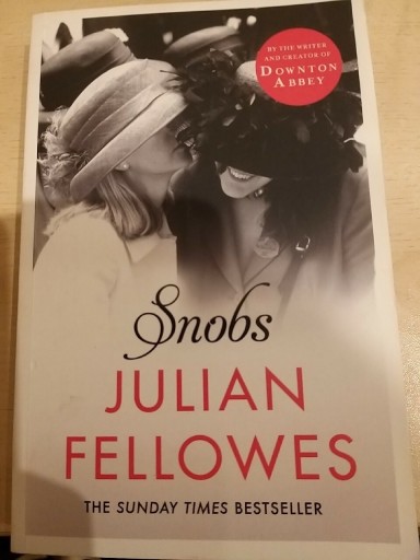 Zdjęcie oferty: Snobs - Julian Fellowes (po angielsku)