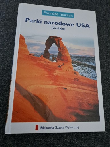 Zdjęcie oferty: Parki Narodowe USA ( zachód)- przewodnik 