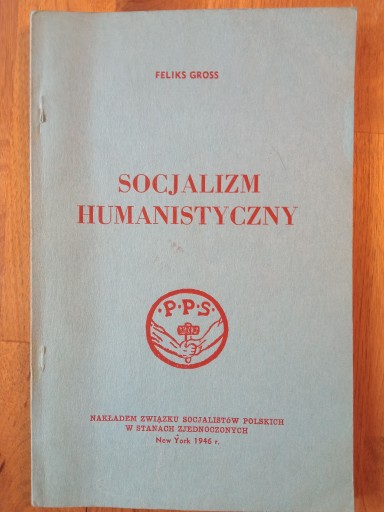 Zdjęcie oferty: Gross, Socjalizm humanistyczny 1946