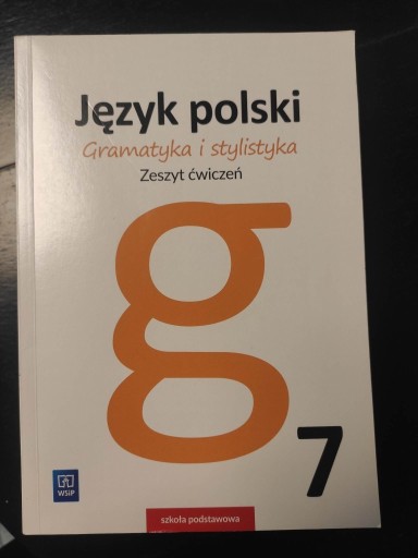 Zdjęcie oferty: Polski gramatyka i stylistyka klasa 7 - 8