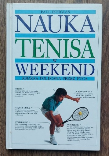 Zdjęcie oferty: Nauka tenisa w weekend, Paul Douglas