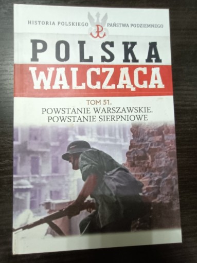 Zdjęcie oferty: Polska Walcząca Powstanie Warszawskie