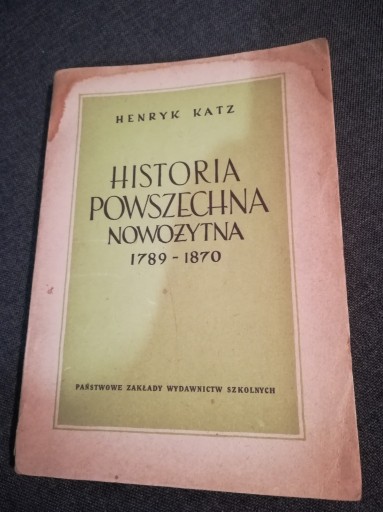 Zdjęcie oferty: Henryk Katz Historia Powszechna 1789-1870