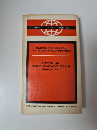 Zdjęcie oferty: Stosunki polsko-radzieckie 1944/1974